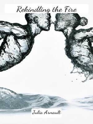 cover image of Rekindling the Fire